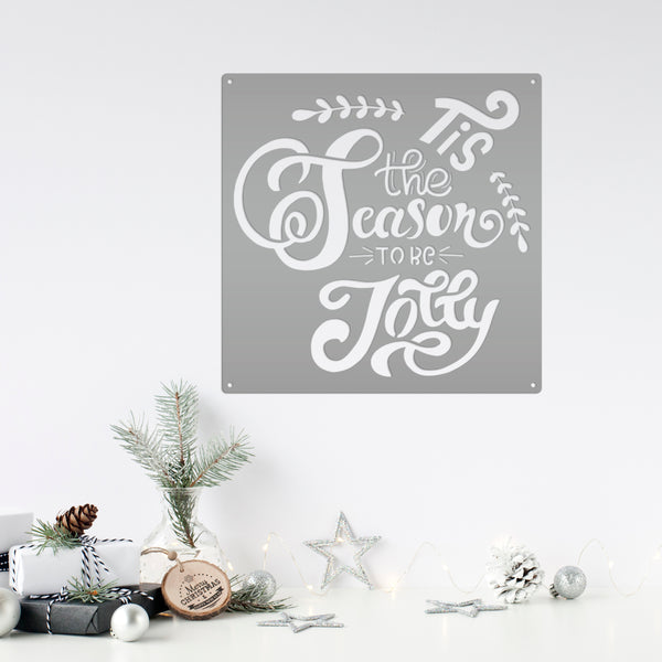 Tis the Season to be Jolly Christmas Metal Sign