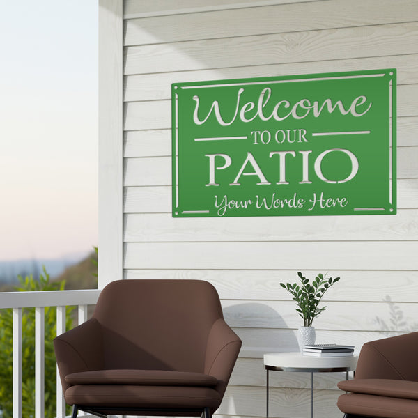Personalized  Welcome to Our Patio Metal Sign, Outdoor Patio Sign , Patio Sign Ideas, Patio Wall Decor & Art
