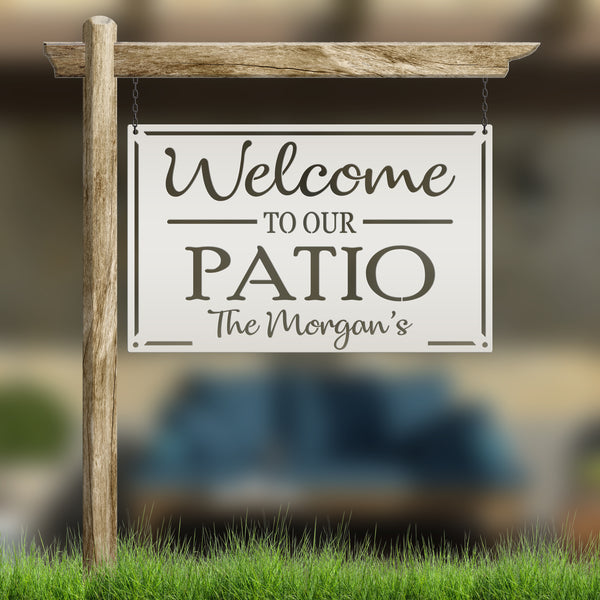 Personalized  Welcome to Our Patio Metal Sign, Outdoor Patio Sign , Patio Sign Ideas, Patio Wall Decor & Art