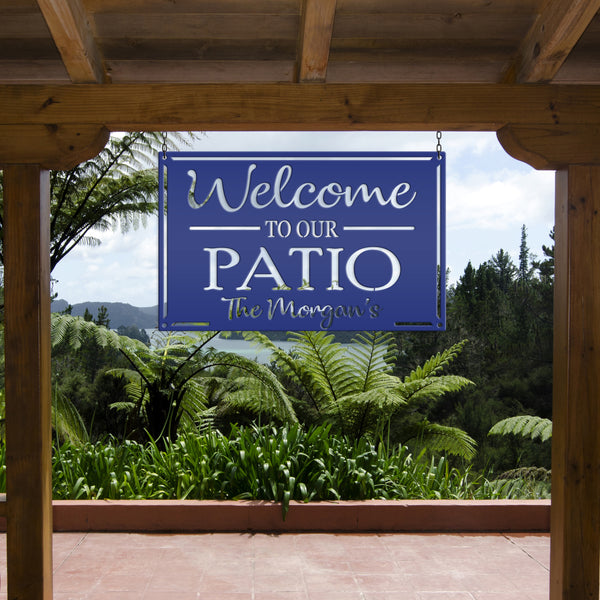 Personalized  Welcome to Our Patio Metal Sign, Outdoor Patio Sign , Patio Sign Ideas, Patio Wall Decor & Art
