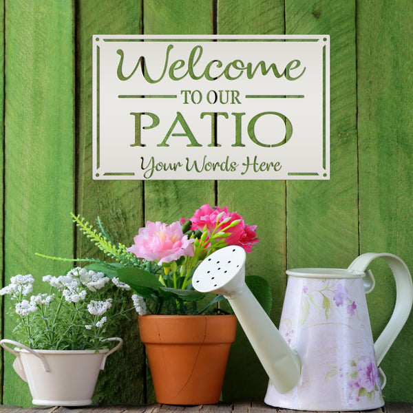 Personalized  Welcome to Our Patio Metal Sign, Outdoor Patio Sign , Patio Sign Ideas, Patio Wall Decor & Art
