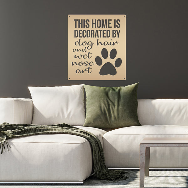 Dog Wall Decor, Dog Wall Art, Dog Home Decor, Dog Metal Sign, Cute Dog Sayings, Cute Dog Quotes