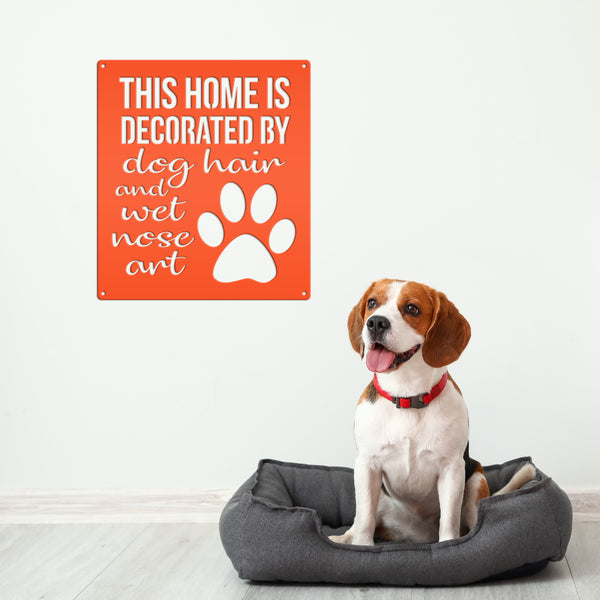 Dog Wall Decor, Dog Wall Art, Dog Home Decor, Dog Metal Sign, Cute Dog Sayings, Cute Dog Quotes