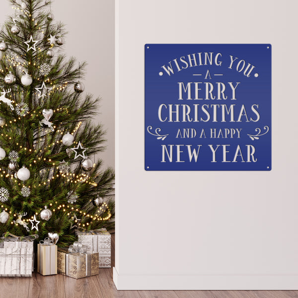 Wishing You A Merry Christmas And A Happy New Year Metal Sign