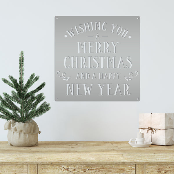 Wishing You A Merry Christmas And A Happy New Year Metal Sign