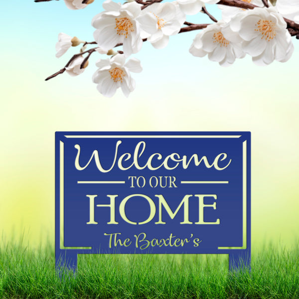 Personalized Welcome to our Home Metal Yard Stake Sign, Welcome Yard Stake, Front Yard Home Decor , Flower Bed Yard Signs, Garden Yard Signs