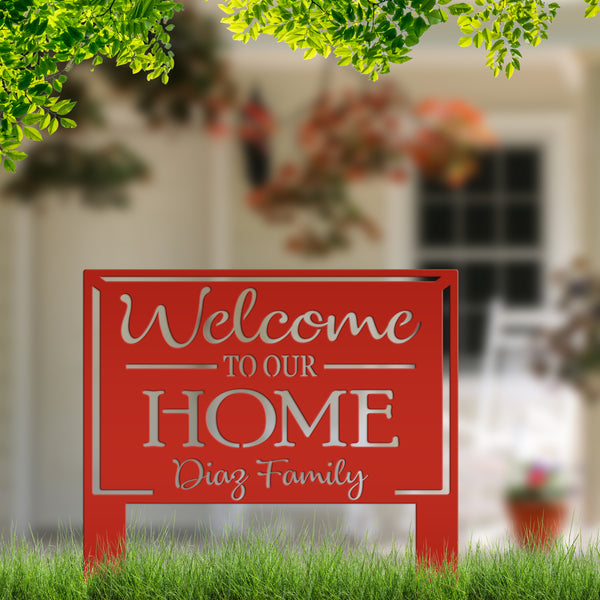 Personalized Welcome to our Home Metal Yard Stake Sign, Welcome Yard Stake, Front Yard Home Decor , Flower Bed Yard Signs, Garden Yard Signs