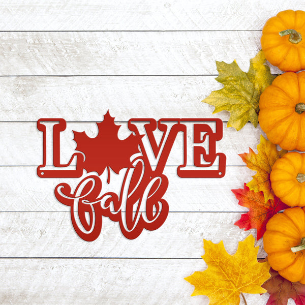Fall Door Sign - Love Fall Metal Sign - Autumn Decor -