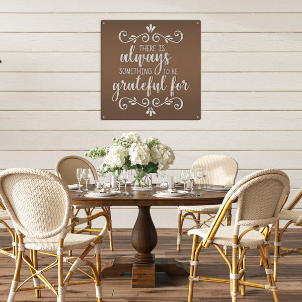 There Is Always Something To Be Grateful For - Metal Sign-Home Decor