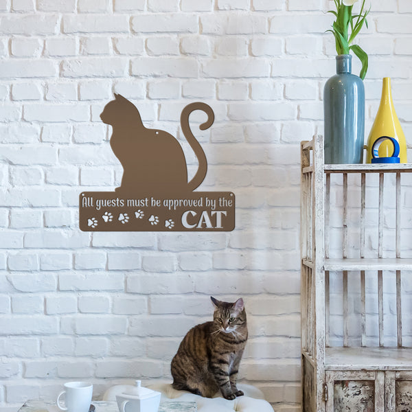 All Guests Must Be Approved By The Cat Metal Sign, Cat Sign Wall Art, Cat Wall Art, Cat Wall Decor, Pet Home Decor, Pet Cat Wall Decor, Cat Signs , Cat Art,