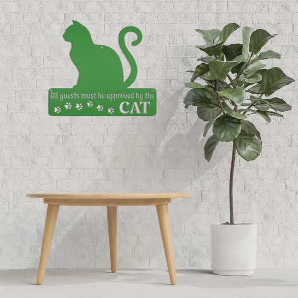 All Guests Must Be Approved By The Cat Metal Sign, Cat Sign Wall Art, Cat Wall Art, Cat Wall Decor, Pet Home Decor, Pet Cat Wall Decor, Cat Signs , Cat Art,
