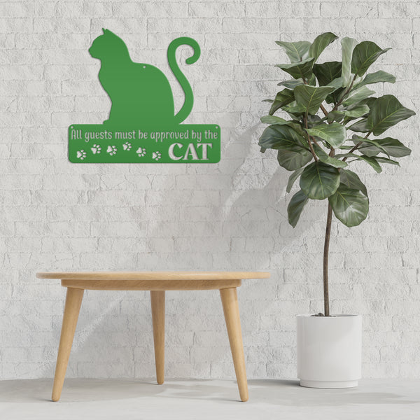 All Guest Must be approved by the Cat Metal Sign, Cat Metal Sign, Cat Wall Decor, Wall Hanging Cat Decor, Cat Wall Art, Cat Home Decor, Pet Cat Signs