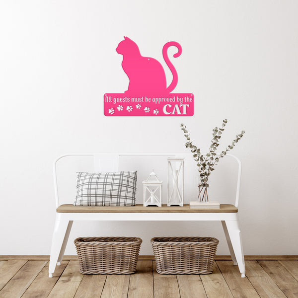 All Guest Must be approved by the Cat Metal Sign, Cat Metal Sign, Cat Wall Decor, Wall Hanging Cat Decor, Cat Wall Art, Cat Home Decor, Pet Cat Signs