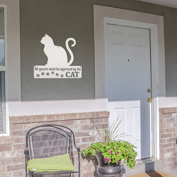 All Guest Must be approved by the Cat Metal Sign, Cat Metal Sign, Cat Wall Decor, Wall Hanging Cat Decor, Cat Wall Art, Cat Home Decor, Pet Cat Signs