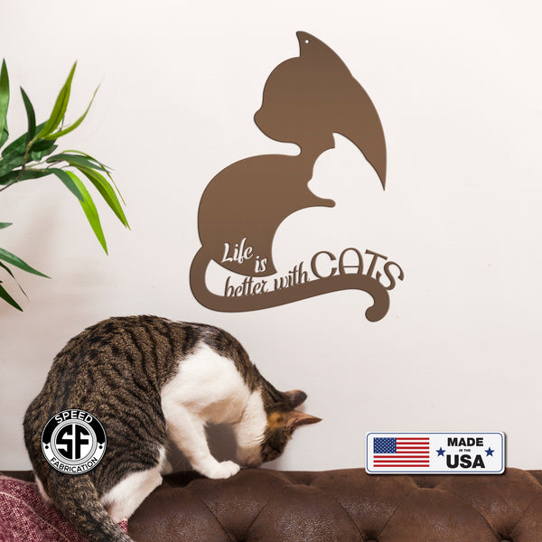 Life Is Better With Cats Metal Sign, Cat Metal Wall Decor, Cat Wall Art, Cat Lovers, Cat Home Decor, Cat Gifts, Cat Decor