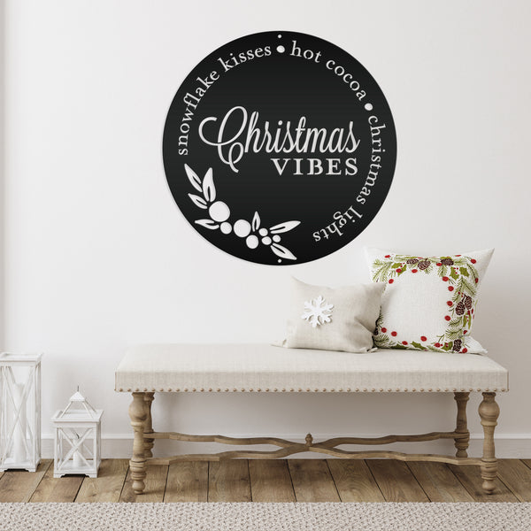 Christmas Vibes Metal Sign - Holiday Sign