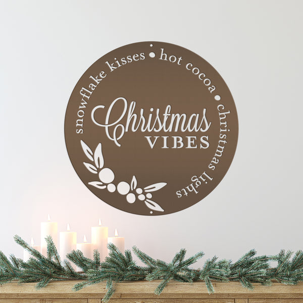Christmas Vibes Metal Sign - Holiday Sign