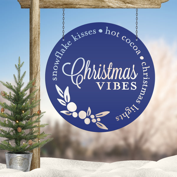Christmas Vibes Metal Sign - Holiday Sign