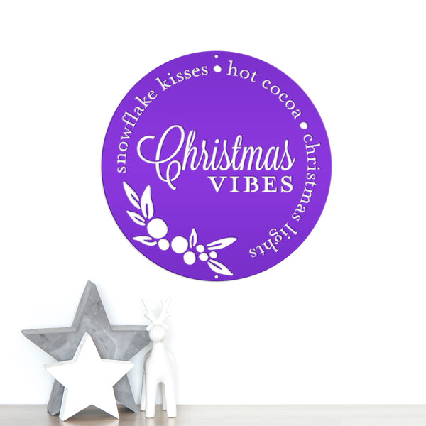 Christmas Vibes Metal Sign - Holiday Sign