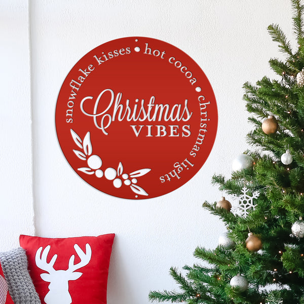 Christmas Vibes Metal Sign - Holiday Sign