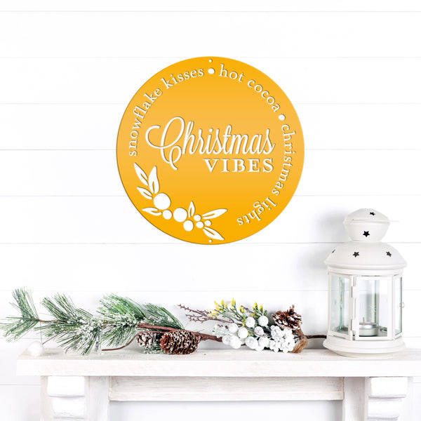 Christmas Vibes Metal Sign - Holiday Sign