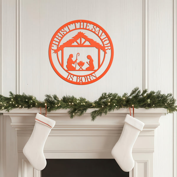 Christ the Savior is Born Christmas Metal Sign
