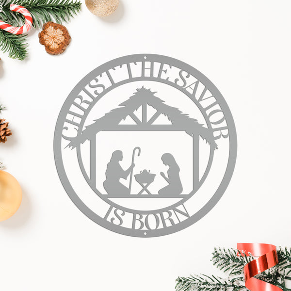 Christ the Savior is Born Christmas Metal Sign