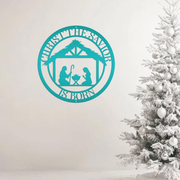 Christ the Savior is Born Christmas Metal Sign
