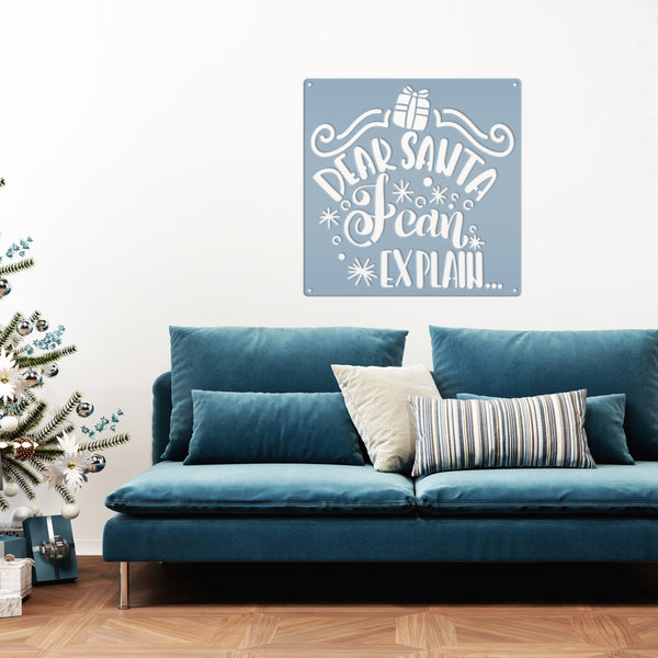 Dear Santa I Can Explain Christmas Metal Sign