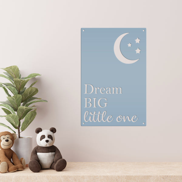 Dream Big Little One Sign, Nursery Wall Decor, Nursery Wall Art Sign, Nursery Words & Sayings