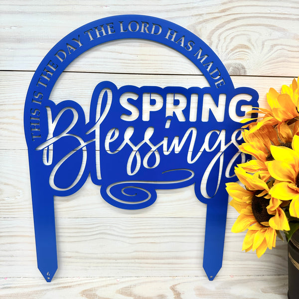 Metal Christian Spring Blessings Metal Yard Stake - Spring Decor - This is the day the Lord has made-Memorial Gravesite Decoration