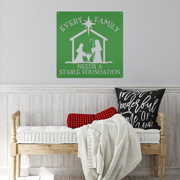 Every Family Needs A Stable Foundation Christmas Metal Sign