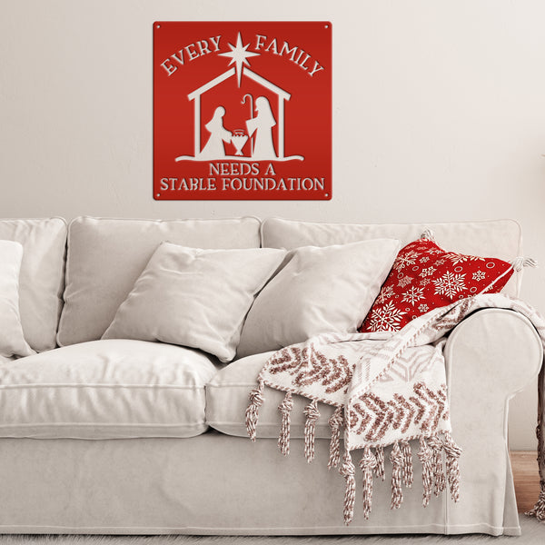 Every Family Needs A Stable Foundation Christmas Metal Sign