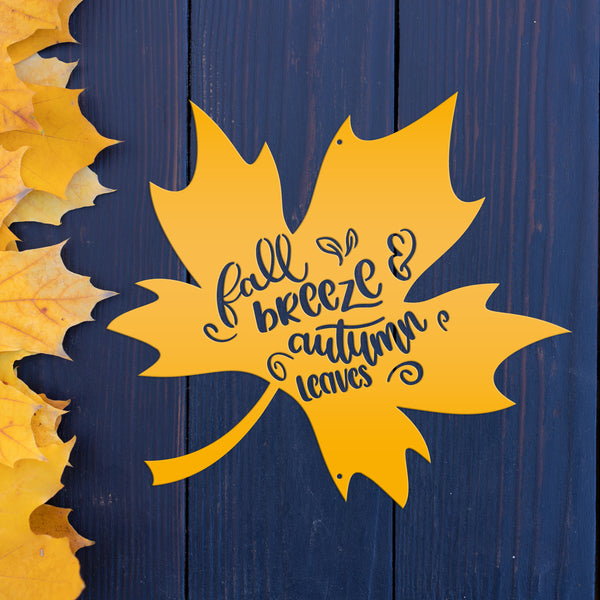 Fall Breeze and Autumn Leaves Metal Sign