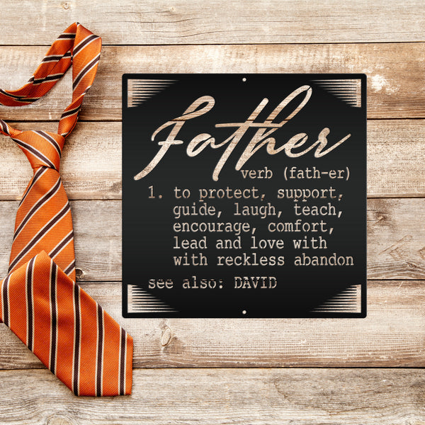 Definition of a Father Custom Metal Sign