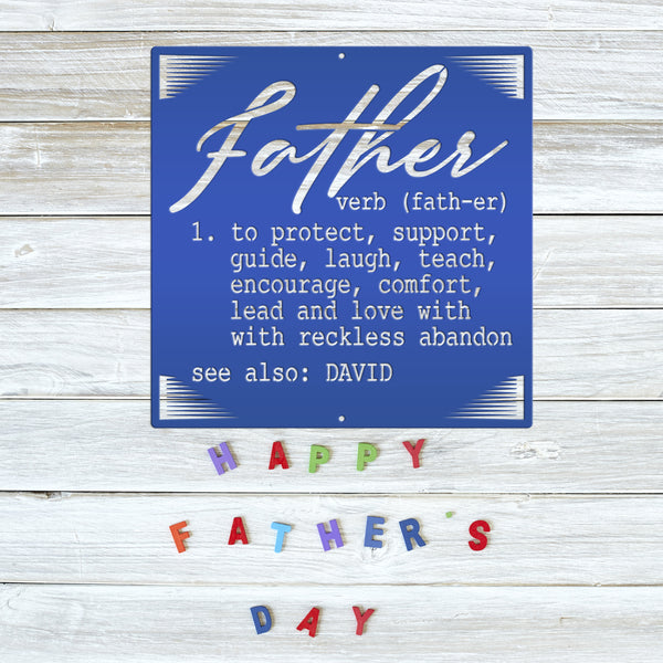 Definition of a Father Custom Metal Sign