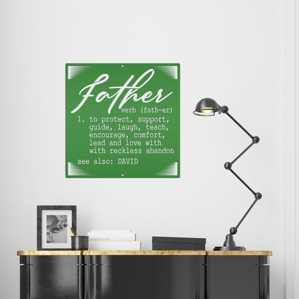 Definition of a Father Custom Metal Sign