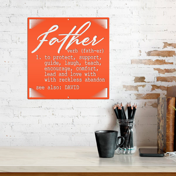 Definition of a Father Custom Metal Sign