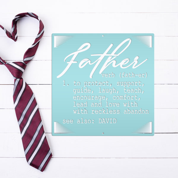 Definition of a Father Custom Metal Sign