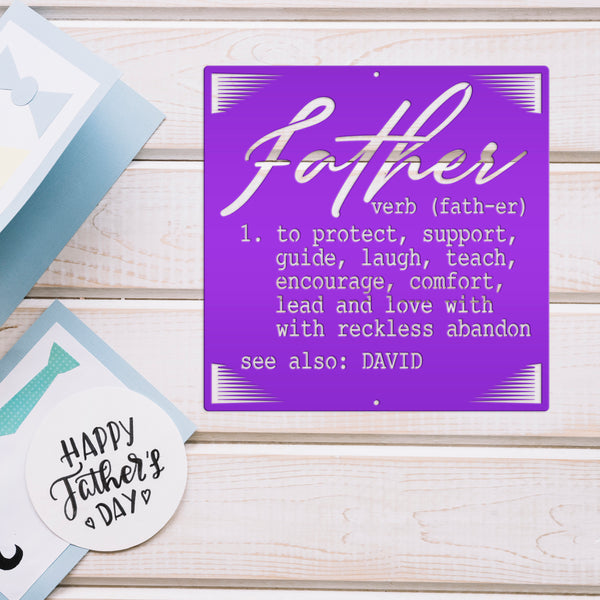Definition of a Father Custom Metal Sign