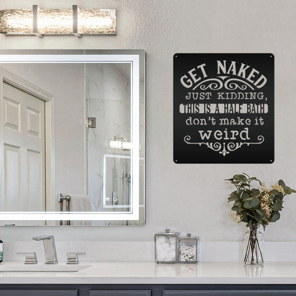 Funny Bathroom Metal Sign, Amusing Bath Wall Decor& Wall Art, Restroom Wall Hanging Art, Shower Room Funny Wall Art, Funny Bathroom Sign and Sayings
