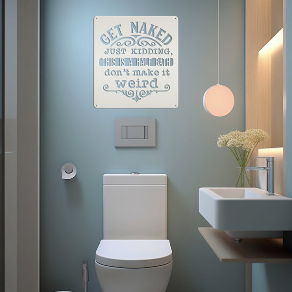 Funny Bathroom Metal Sign, Amusing Bath Wall Decor& Wall Art, Restroom Wall Hanging Art, Shower Room Funny Wall Art, Funny Bathroom Sign and Sayings