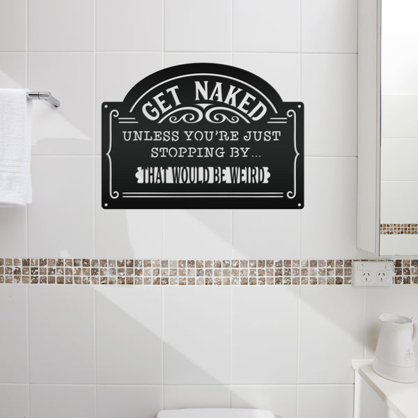 Bathroom Metal Sign, Funny Bathroom Metal Sign, Bath-Shower House Wall Decor& Wall Art, Restroom Wall Hanging Art, Shower Room Funny Art, Amusing Bathroom Sign and Sayings