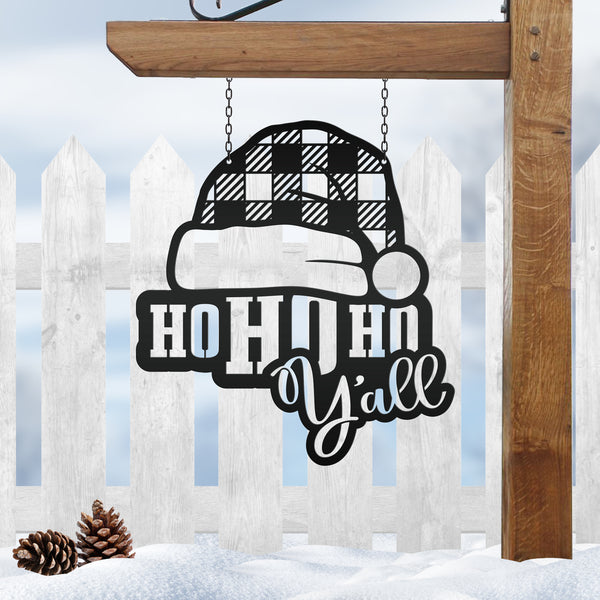 Metal Christmas Sign - Ho Ho Y'all Christmas Decor
