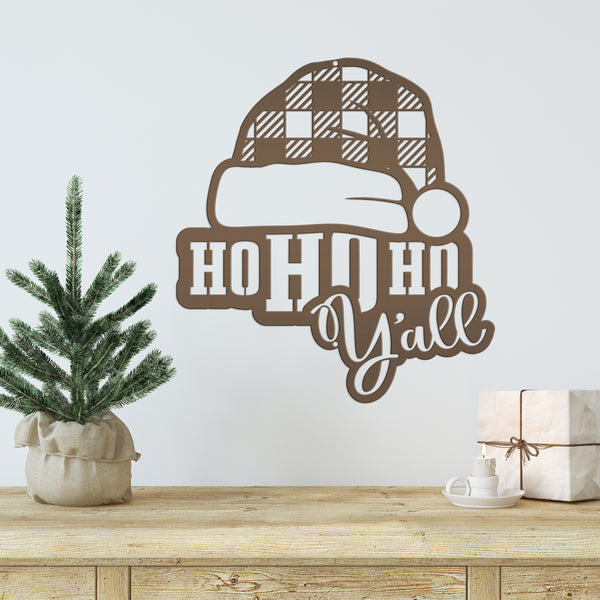 Metal Christmas Sign - Ho Ho Y'all Christmas Decor