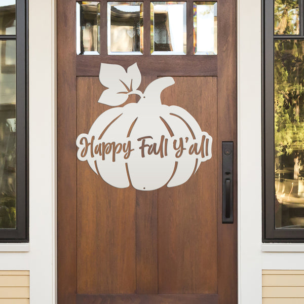 Happy Fall Y'all Pumpkin Autumn Décor Metal Sign-Door Hanger
