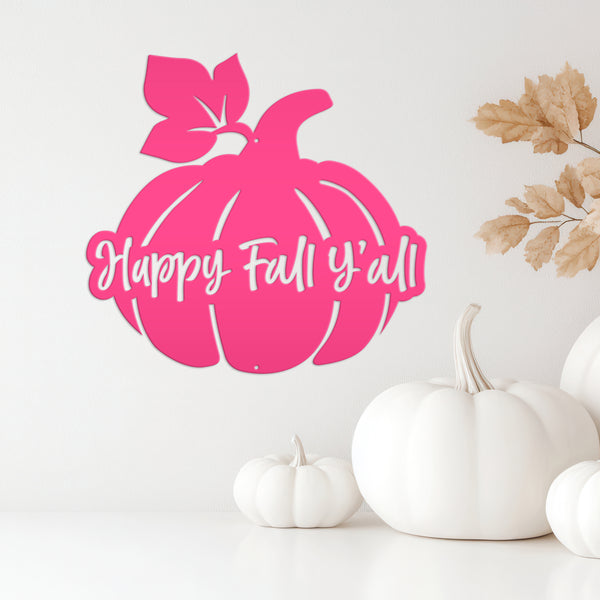 Happy Fall Y'all Pumpkin Autumn Décor Metal Sign-Door Hanger