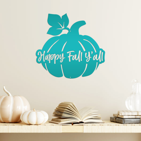 Happy Fall Y'all Pumpkin Autumn Décor Metal Sign-Door Hanger