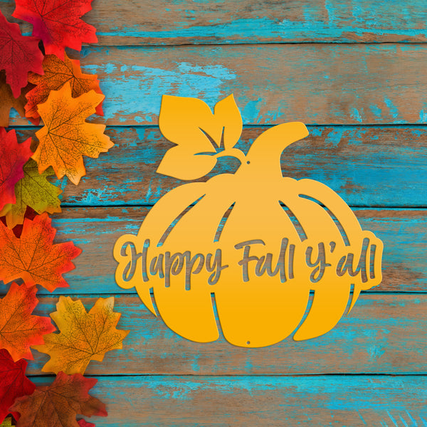 Happy Fall Y'all Pumpkin Autumn Décor Metal Sign-Door Hanger
