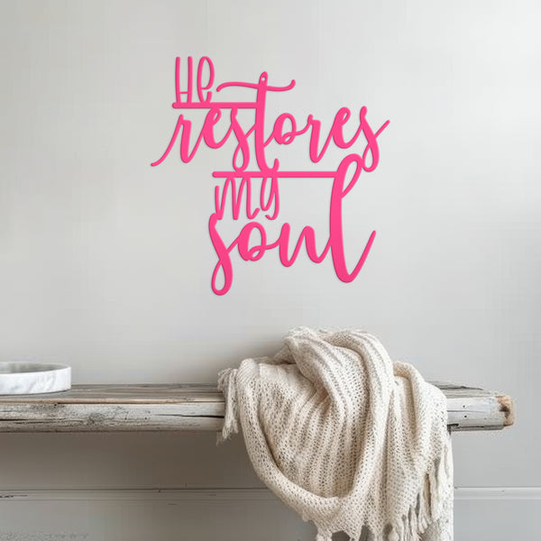 Christian Metal Sign - Inspirational Quote Wall Art - He Restores My Soul - Religious Home Decor - Church Wall Hanging - Christian Gifts